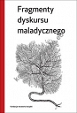 Fragmenty dyskursu maladycznego