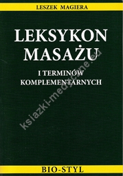 Leksykon masażu i terminów komplementarnych