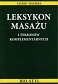 Leksykon masażu i terminów komplementarnych