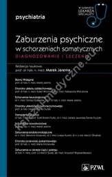 Diagnozowanie i leczenie zaburzeń psychicznych w schorzeniach somatycznych