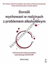 Dorośli wychowani w rodzinach z problemem alkoholowym