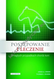 Postępowanie i leczenie w nagłych przypadkach chorób koni