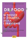 Dr. Food. W trosce o żoładek, jelita i trawienie