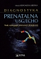 Diagnostyka prenatalna USG/ECHO