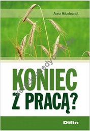 Koniec z pracą?