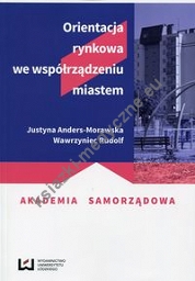 Orientacja rynkowa we współrządzeniu miastem