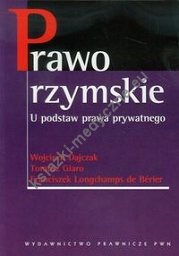 Prawo rzymskie U podstaw prawa prywatnego