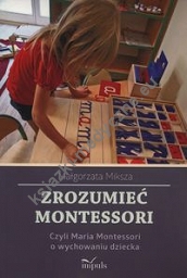 Zrozumieć Montessori