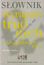 Słownik wyrazów trudnych i kłopotliwych PWN