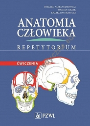 Anatomia człowieka Repetytorium Ćwiczenia