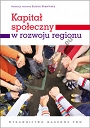 Kapitał społeczny w rozwoju regionu