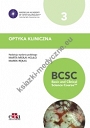 Optyka kliniczna BCSC 3 seria basic and clinical science course