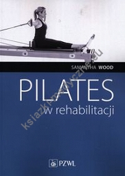 Pilates w rehabilitacji