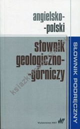 Angielsko-polski słownik geologiczno-górniczy