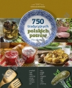 750 tradycyjnych polskich potraw