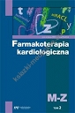 Farmakoterapia kardiologiczna M-Z