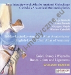 Kości, stawy i więzadła. Polsko-łacińsko-angielski atlas anatomiczny