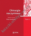 Chirurgia naczyniowa Tom 1