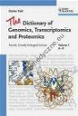 Dictionary of Genomics Transcriptiomics & Proteomics 3 vols