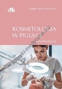 Kosmetologia w pigułce. Kompendium