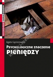 Psychologiczne znaczenie pieniędzy