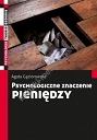 Psychologiczne znaczenie pieniędzy