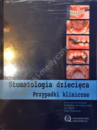 Stomatologia dziecięca. Przypadki kliniczne