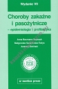 Choroby zakaźne i pasożytnicze - epidemiologia i profilaktyka (wydanie VII)
