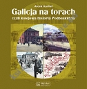 Galicja na torach