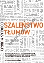 Szaleństwo tłumów Gender, rasa, tożsamość