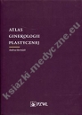 Atlas ginekologii plastycznej