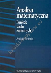 Analiza matematyczna Funkcje wielu zmiennych