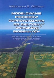 Modelowanie procesów odprowadzania do Bałtyku związków biogennych