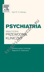 Psychiatria. Praktyczny przewodnik kliniczny