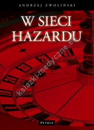 W sieci hazardu