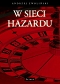 W sieci hazardu