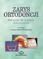 Zarys ortodoncji