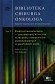 Biblioteka Chirurga Onkologa Tom 2 Elektrochemioterapia przydatność kliniczna w leczeniu nowotworów zlokalizowanych w powłokach ciała