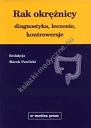 Rak okrężnicy - diagnostyka, leczenie, kontrowersje