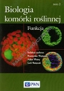 Biologia komórki roślinnej Tom 2 Funkcja