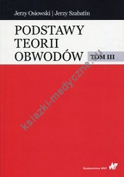 Podstawy teorii obwodów Tom 3