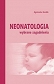 Neonatologia. Wybrane zagadnienia