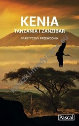 Kenia, Tanzania i Zanzibar Praktyczny przewodnik