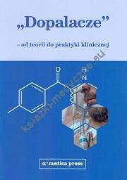 Dopalacze-od teorii do praktyki klinicznej