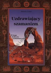 Uzdrawiający szamaniz