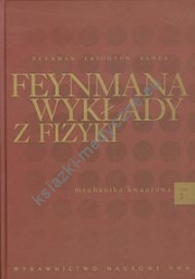 Feynmana wykłady z fizyki tom 3