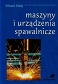 Maszyny i urządzenia spawalnicze