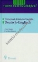 Worterbuch Klinische Medizin Deutsch-Englisch