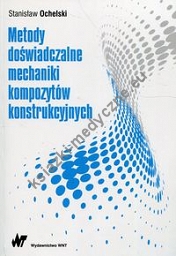 Metody doświadczalne mechaniki kompozytów konstrukcyjnych