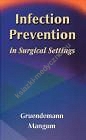 Infection Prevention in Surgical Settings